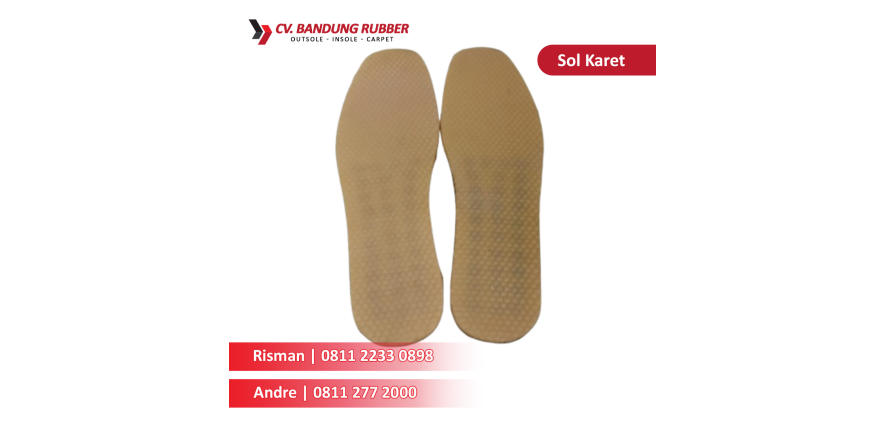 Karakter Kualitas dari Sentra Produksi Sol Sepatu Safety di Bandung Karakter Kualitas dari Sentra Produksi Sol Sepatu Safety di Bandung